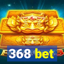 368 bet